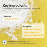 List of key ingredients: 100% Glutathione powder and 10% Tranexamic Acid ampoule liquid.
